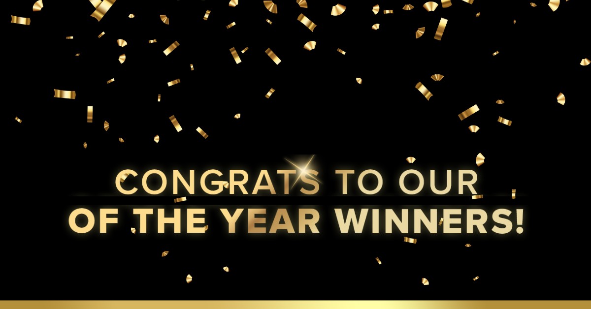 New “Of The Year” Winners